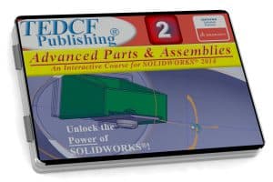 SolidWorks 2014: Advanced Parts & Assemblies