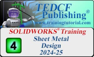 SolidWorks 2024-2025: Sheet Metal Design